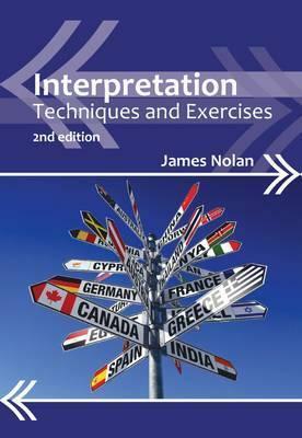 Interpretation: Techniques and Exercises by James Nolan