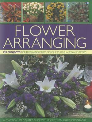 Flower Arranging: 290 Projects for Fresh and Dried Bouquets, Garlands and Posies by Fiona Barnett, Terence Moore