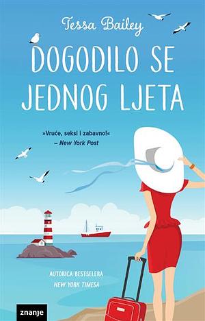 Dogodilo se jednog ljeta by Tessa Bailey