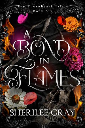 A Bond in Flames by Sherilee Gray
