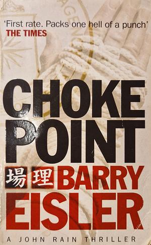 Choke Point by Barry Eisler