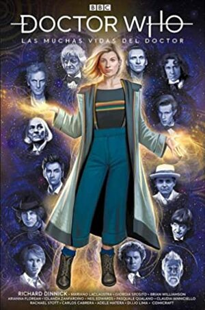 Doctor Who: Las muchas vidas del Doctor by Richard Dinnick