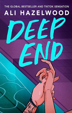 Deep End: From the bestselling author of The Love Hypothesis by Ali Hazelwood