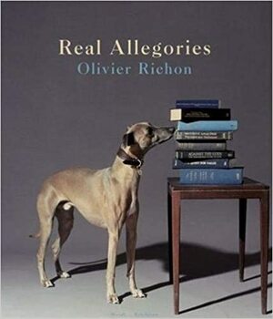 Olivier Richon: Real Allegories by Darian Leader, Leslie Dick