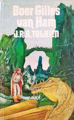 Boer Gilles van Ham by J.R.R. Tolkien