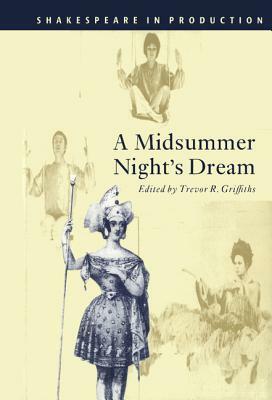 A Midsummer Night's Dream by William Shakespeare