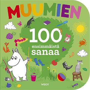 Muumien 100 ensimmäistä sanaa by Tove Jansson