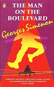 Maigret and the Man on the Boulevard by Georges Simenon