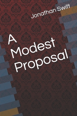 A Modest Proposal by Jonathan Swift