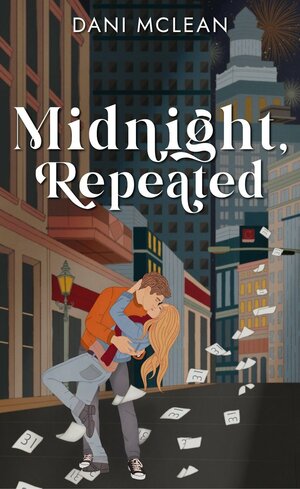 Midnight, Repeated by Dani McLean