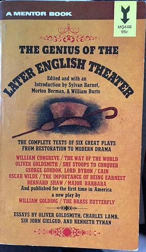 The Genius of the Later English Theatre by Morton Berman, S. Barnet, William Burto