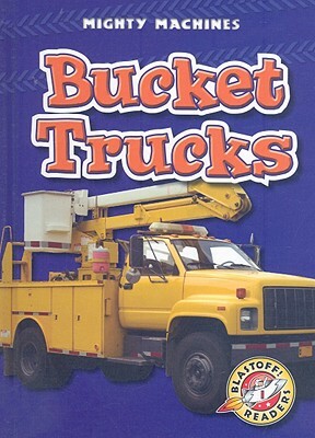 Bucket Trucks by Derek Zobel