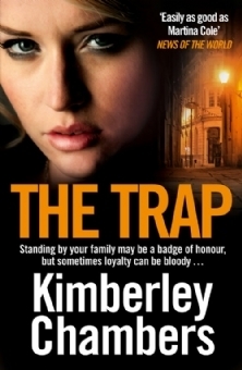 The Trap: Chapters 31-42 of 42 by Kimberley Chambers