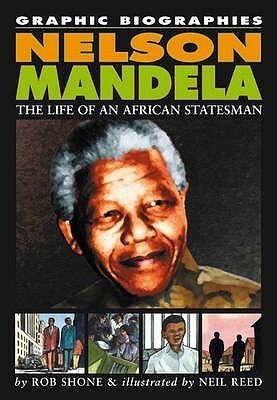 Nelson Mandela (Graphic Biographies) by Neil Reed, Bob Shone