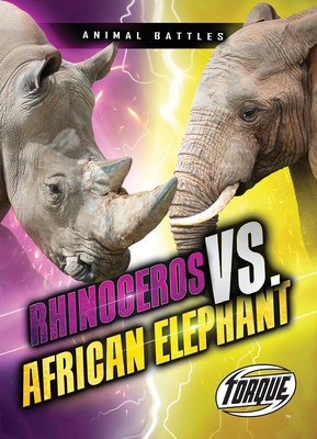 Rhinoceros vs. African Elephant by Thomas K. Adamson
