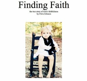 Finding Faith by Chris Johnson