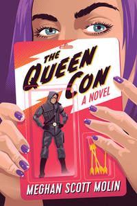 The Queen Con by Meghan Scott Molin