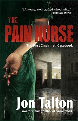 The Pain Nurse by Jon Talton