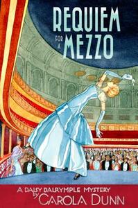 Requiem for a Mezzo by Carola Dunn