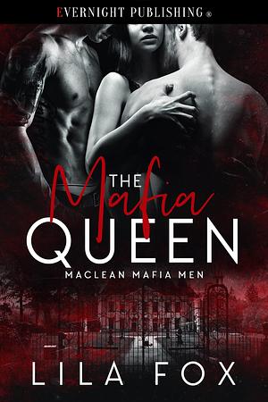 The Mafia Queen by Lila Fox, Lila Fox