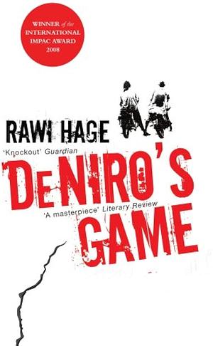 De Niro's Game by Rawi Hage