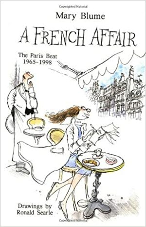 A French Affair: The Paris Beat, 1965 1998 by Mary Blume