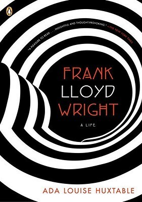 Frank Lloyd Wright by Ada Huxtable