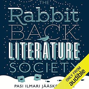 The Rabbit Back Literature Society by Pasi Ilmari Jääskeläinen