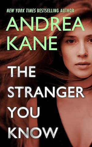 The Stranger You Know by Andrea Kane