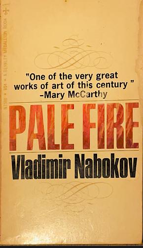 Pale Fire  by Vladimir Nabokov