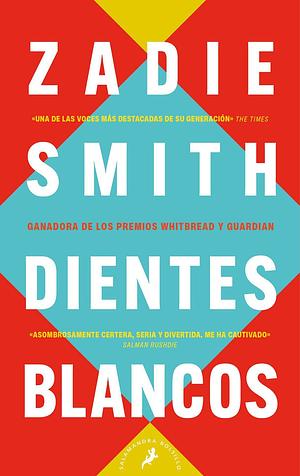 Dientes Blancos by Zadie Smith