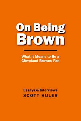 On Being Brown by Scott Huler