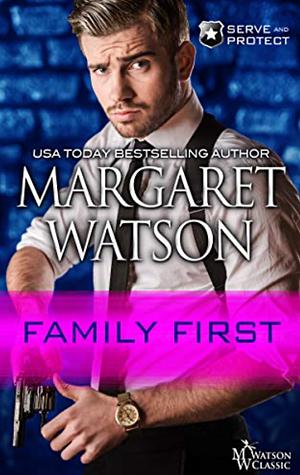 Family First by Margaret Watson