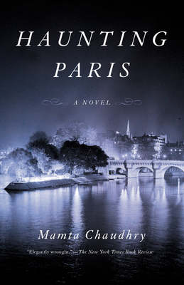 Haunting Paris by Mamta Chaudhry