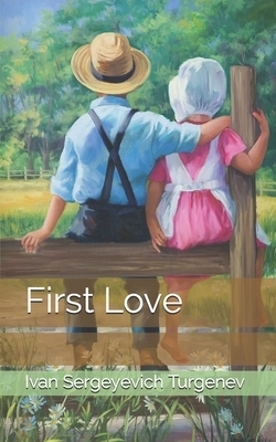 First Love by Ivan Turgenev