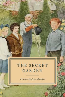 The Secret Garden by Frances Hodgson Burnett