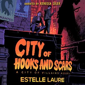 City of Hooks and Scars by Estelle Laure