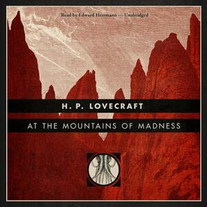 At the Mountains of Madness by H.P. Lovecraft