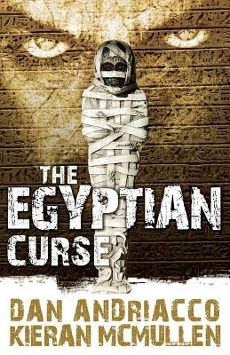 The Egyptian Curse by Dan Andriacco, Kieran McMullen