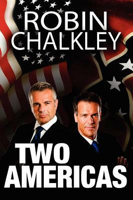 Two Americas by Robin Chalkley