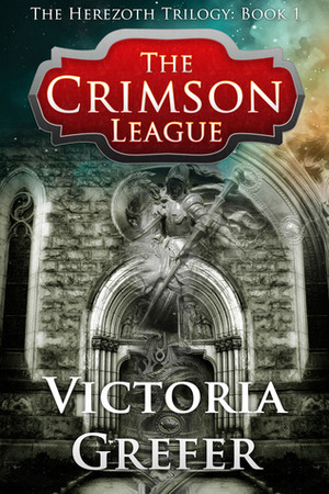 The Crimson League by Victoria Grefer, Brad Covey