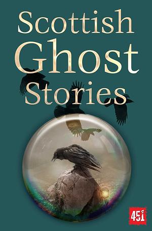 Scottish Ghost Stories by J.K. Jackson