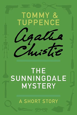 The Sunningdale Mystery by Agatha Christie