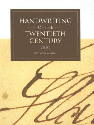 Handwriting of the Twentieth Century by Rosemary Sassoon