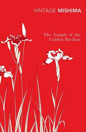 The Temple of the Golden Pavilion by Ivan Morris, Yukio Mishima