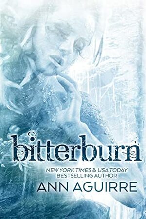 Bitterburn by Ann Aguirre