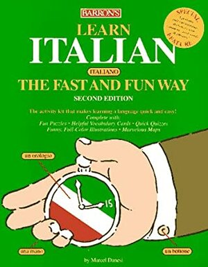 Learn Italian the Fast and Fun Way With Italian/English English/Italian Paperback Dict by Marcel Danesi, Heywood Wald