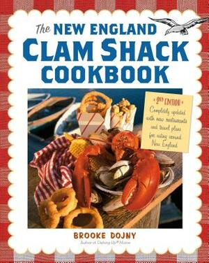 The New England Clam Shack Cookbook, 2nd Edition by Brooke Dojny