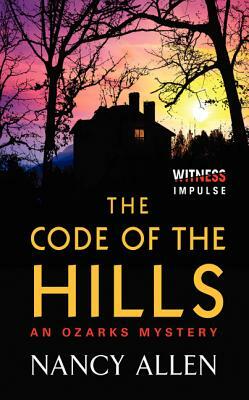The Code of the Hills by Nancy Allen
