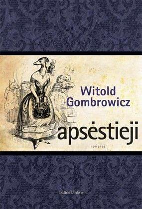 Apsėstieji by Witold Gombrowicz